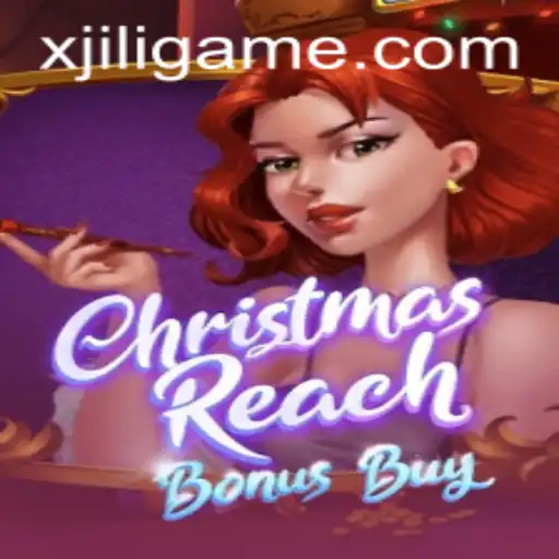 Discover the Festive Thrills of ChristmasReachBonusBuy at XJILI.COM