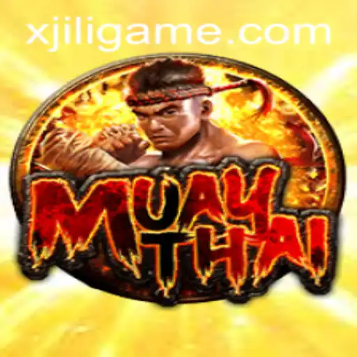 The Thrilling World of MuayThai Unveiled by XJILI.COM
